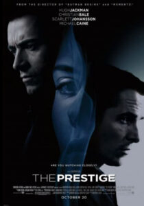 The Prestige movie poster showing rival magicians with duplicity theme The Prestige 2006