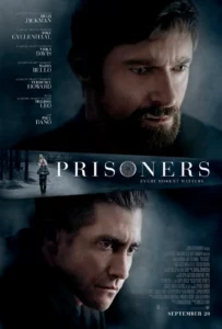 Prisoners movie poster showing tense scene with Hugh Jackman in rainy setting Prisoners